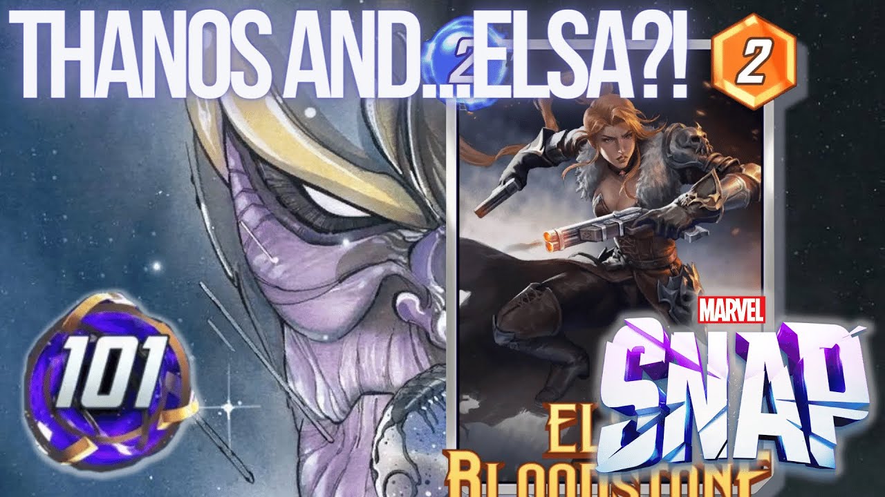 Can We Make Elsa Bloodstone Work with Thanos?! - Marvel Snap Deck Guide