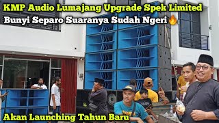 Cuma Bunyi Separo Tapi Udah Ngeri😱KMP Audio Lumajang Upgrade Satu Set Spek Limited Brewog 