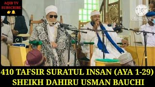 410 TAFSIR SURATUL INSAN (AYA 1-29) SHEIKH DAHIRU USMAN BAUCHI screenshot 3