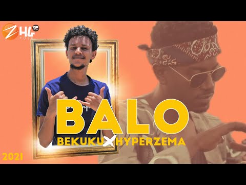 BEKUKU & HYPERZEMA (ባሎ) BALO New Ethiopian Music 2021 (Official Video)