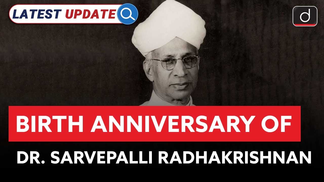 Birth Anniversary of Dr Sarvepalli Radhakrishnan | Latest Update ...