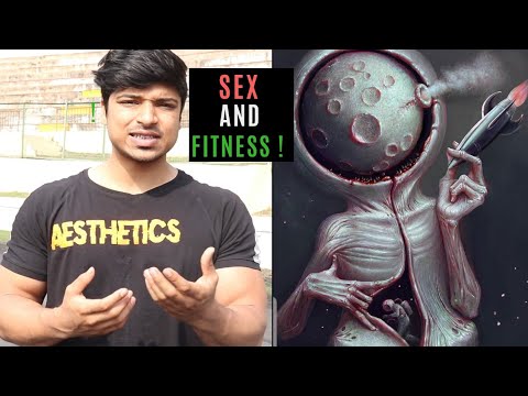 SEX OR MASTURBATION(सेक्स या हस्तमैथुन) effects on BODYBUILDING AND FITNESS