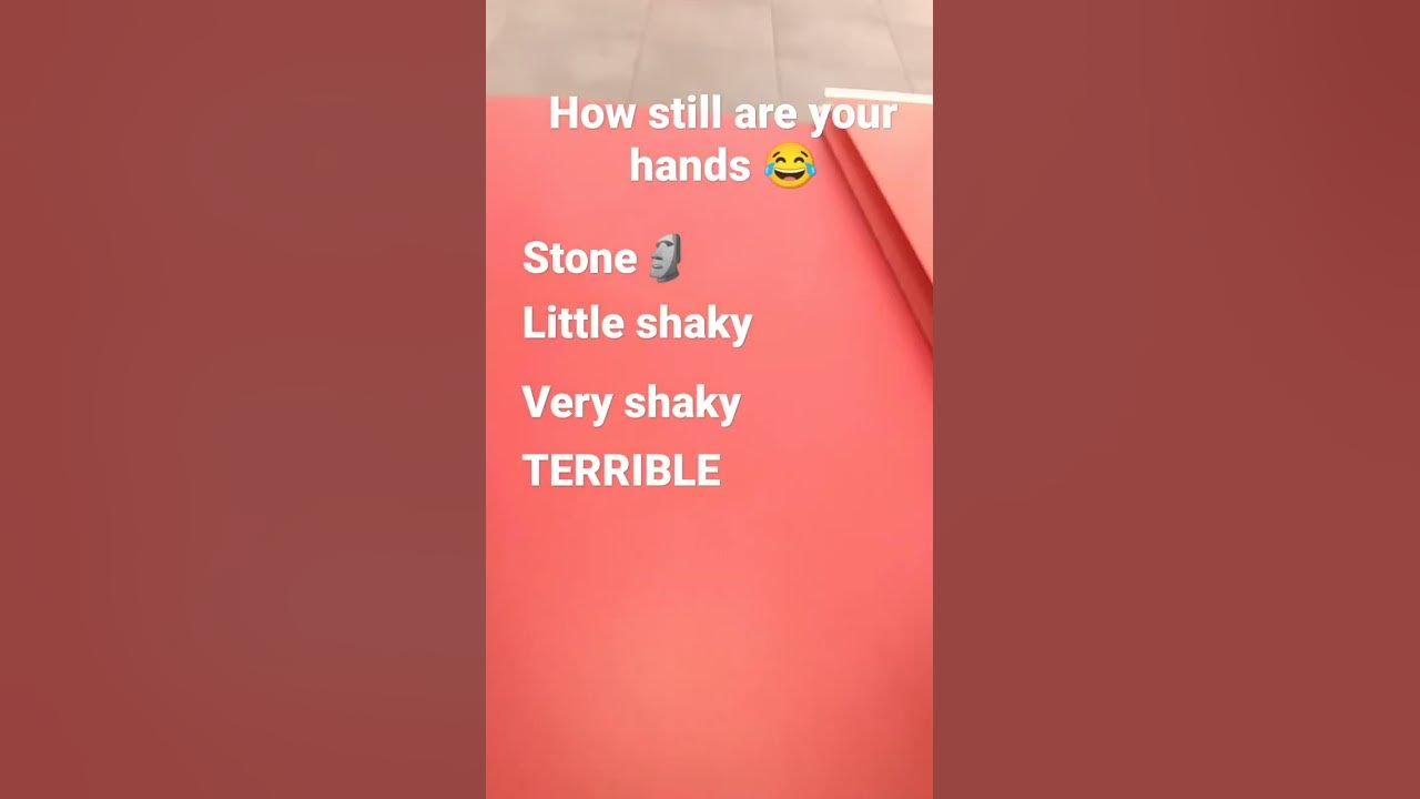 how-still-are-your-hands-youtube