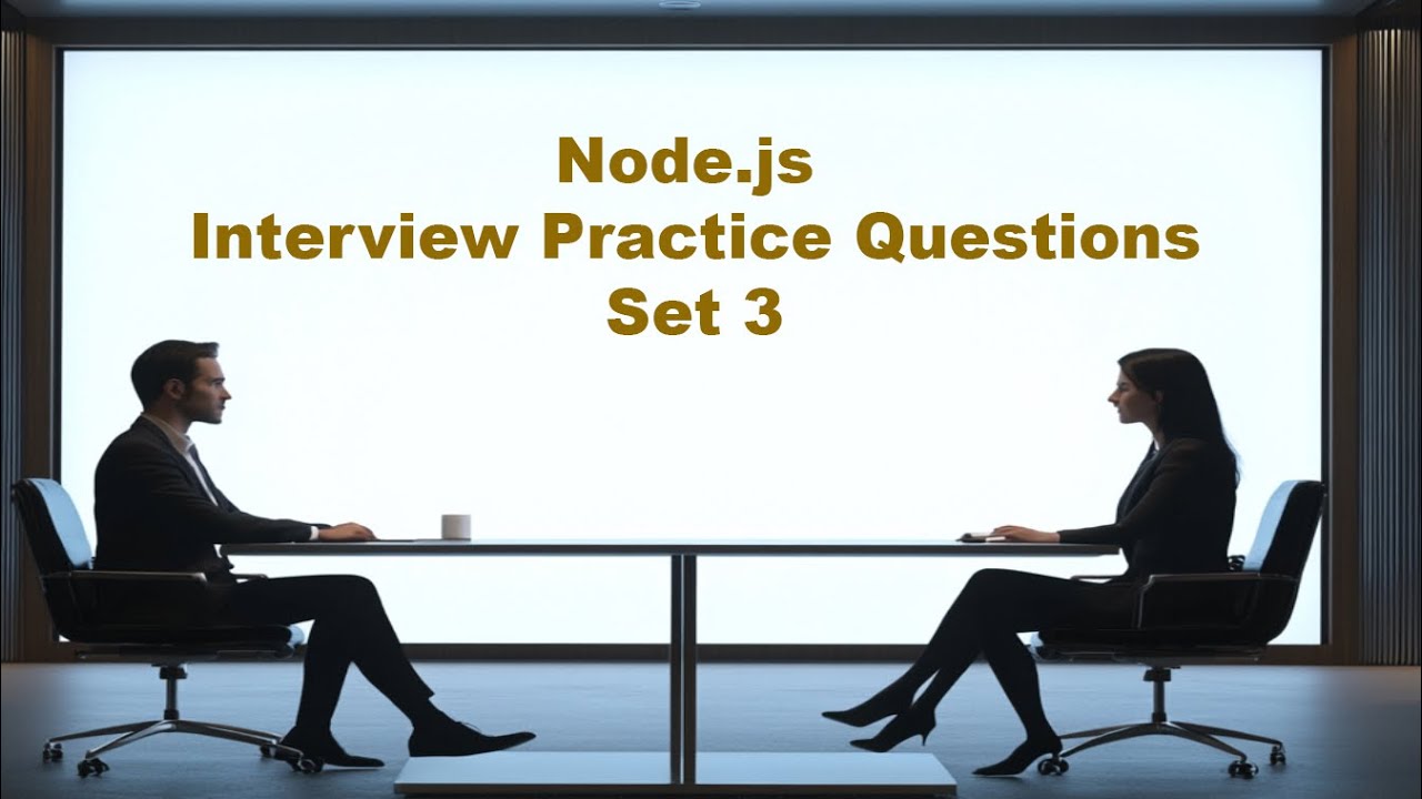 Node.js Interview Practice Questions - Set 3 - YouTube
