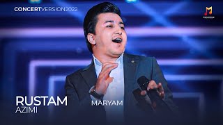 Рустам Азими - Марям | Rustam Azimi - Maryam (Farangis Dunyo's Concert, 2022)