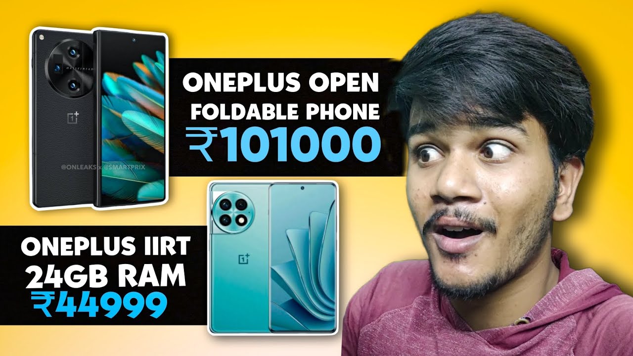 OnePlus Foldable Phone & OnePlus 11rt | OnePlus 11rt in Telugu | OnePlus Open Fold in Telugu