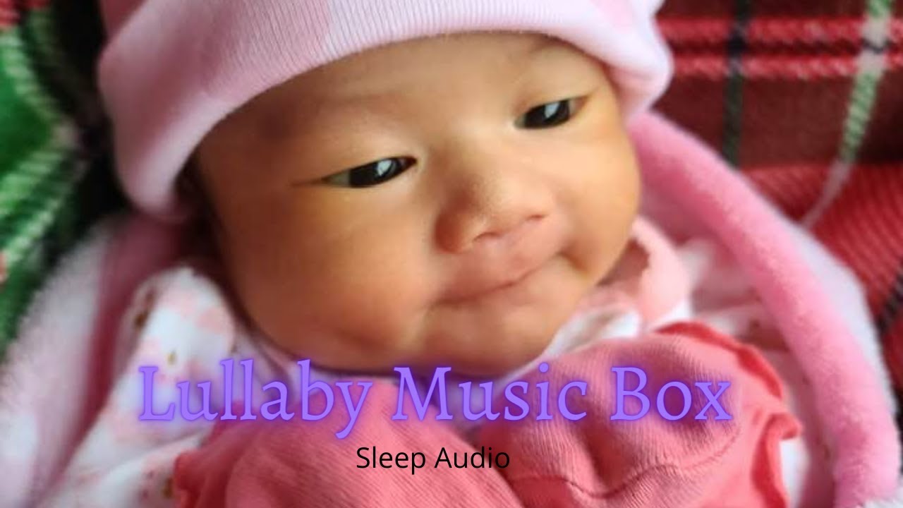 Lullaby Sleep Music Box for Effective Baby Sleep - YouTube