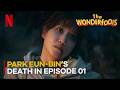 The WONDERfools - Park Eun-bin's Death in Episode 01 | Netflix