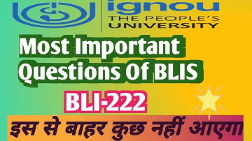 Most Important Questions Of BLI-222 | BLI-222 महत्वपूर्ण प्रश्न | IGNOU BLIS Important Questions