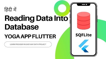 [HINDI] #19 Reading Data From Database ||| SQFlite Package In Flutter || Flutter Yoga App