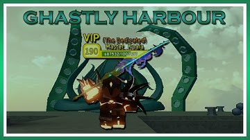 Level 190 Ghastly Harbour | Roblox Dungeon Quest