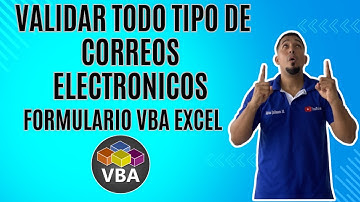Como Validar todo tipo de Correos electronicos en el Formulario VBA Excel Cap 115 #sepamosexcelvba
