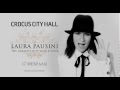 Laura Pausini. Первый концерт в России 17/02/2015 Crocus City Hall