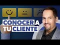 El arte de conocer a tu cliente