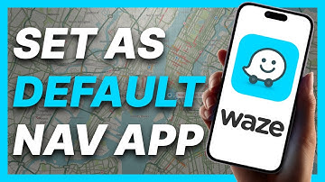 How To Set Waze As Your Default Navigation App on iPhone (2024)