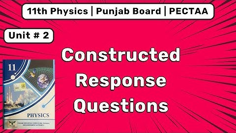 Chapter 2 Force and Motion | 1st Year Physics | Solved CRQs | PECTAA