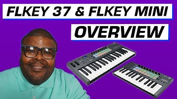 Novation FLKey 37 & FLKey Mini Overview Brand New FL Studio MIDI Controller