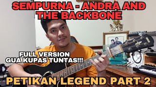 TUTORIAL GITAR PETIKAN LAGU SEMPURA - ANDRA AND THE BACKBONE PART 2