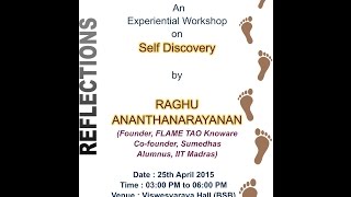 "The Hero's Journey" - A workshop on self discovery by Raghu Ananthanarayanan (25th April, 2015)
