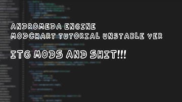 FNF: Coding Tutorial | How to LUA MODCHART (ANDROMEDA)