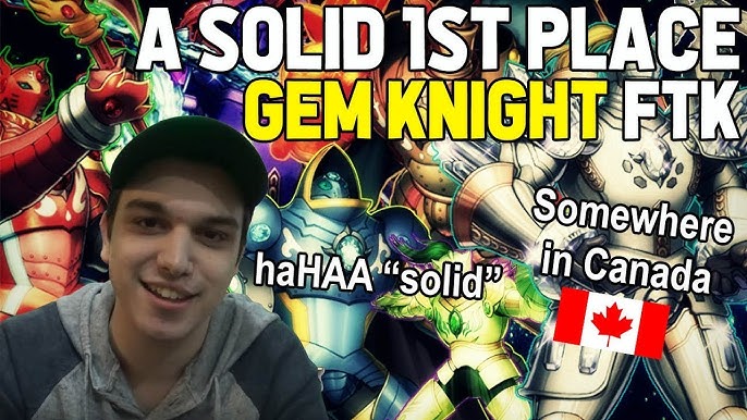 Gem-Knight FTK (February 2018)  The History of Yu-Gi-Oh! 