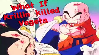 DBZ - What If Krillin Killed Vegeta