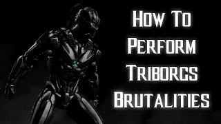 Kombat Tips - How to perform Triborgs Brutalities