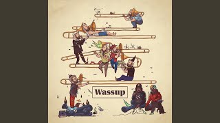 Wassup (feat. S'natra & MadeinTYO) - Alexander Lewis