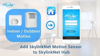 Adding Skylinknet Motion Sensor Model Ps-Mt Ps-2Mt To Skylinknet Internet Hub