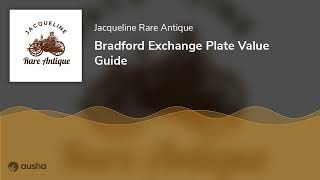 Bradford Exchange Plate Value Guide