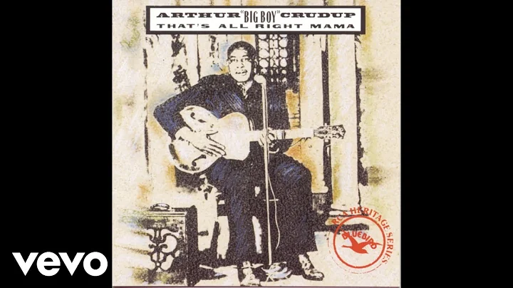 Arthur Crudup - Shout, Sister, Shout (Official Aud...