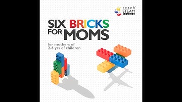 Six Bricks For Moms | Free Demo Session 2 | TeachSTEAM Studio