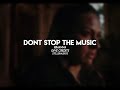 Dont stop the music  edit audio