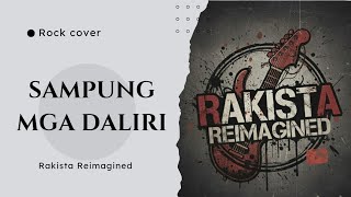 Rakista Reimagined - Sampung mga daliri (OPM rock cover)