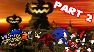 TOO LONG!! Sonic Adventure 2 on Dreamcast - PART 2