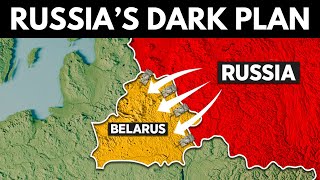 Russia's Insane Plan to Takeover Belarus