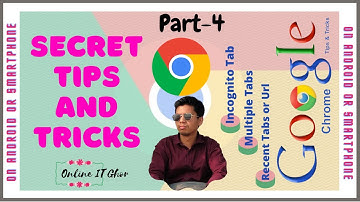 Google Chrome Tips and Tricks || Open Multiple Tabs | Recent Tabs or Url || Incognito Tab on Android