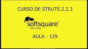 Curso Java 2EE Struts 2 aula  129