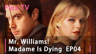 Mr. Williams! Madame Is Dying【PART 4】#FlexTV #love #sex #mustwatch #reels #clips #drama #movies