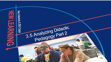3.5 Analyzing Didactic Pedagogy Part 2