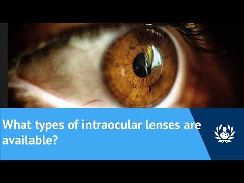 What types of intraocular lenses are available?