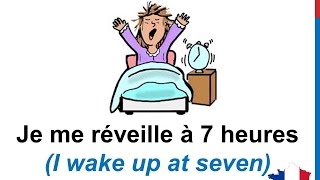 French Lesson 32 - Describe your DAILY ROUTINE in French Daily Life Habits Le quotidien La rutina
