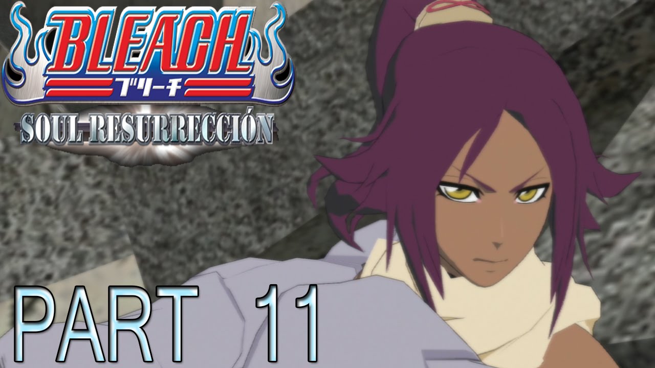 Let's Play Bleach Soul Resurreccion/Resurrection Part 11 "Yoruichi Vs