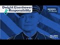 Leadership and Responsibility: Lessons from Eisenhower