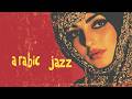 A Saharan Night Told In Jazz Arabic Jazz Fusion