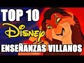 Top 10 enseanzas de villanos disney