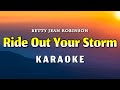 Ride Out Your Storm Karaoke Betty Jean Robinson