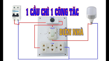 Bảng Điện 1 Cầu ChÌ 1 Công Tắc 1 Ổ Cắm