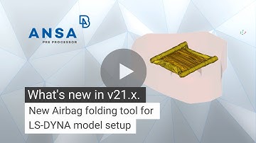New Airbag folding tool for LS-DYNA model setup
