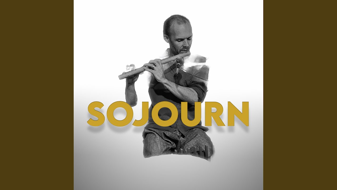 Watch Sojourn on YouTube Watch Sojourn on YouTube